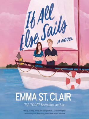cover image of If All Else Sails